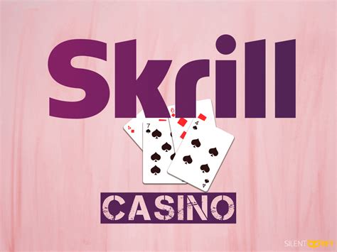 casino skrill deposit.